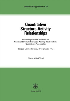 Quantitative Structure-Activity Relationships : Proceedings of the Conference on Chemical Structure-Biological Activity Relationships: Quantitative Approaches Prague, Czechoslovakia 27 to 29 June, 197 : 23