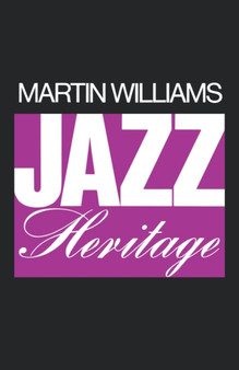 The Jazz Heritage by Martin T. Williams - Paperback