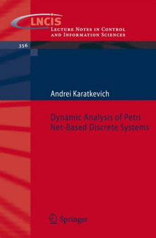Dynamic Analysis of Petri Net-Based Discrete Systems : 356