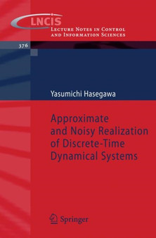 Approximate and Noisy Realization of Discrete-Time Dynamical Systems : 376