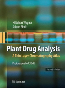 Plant Drug Analysis : A Thin Layer Chromatography Atlas