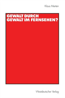 Gewalt durch Gewalt im Fernsehen?