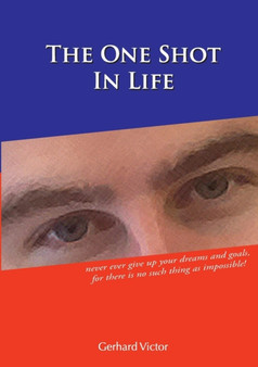 The One Shot in Life