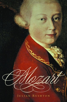 Mozart by Julian) Rushton - Hardback