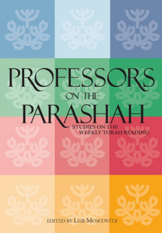 Professors on the Parashah : Studies on the Weekly Torah Reading