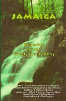 Jamaica : Preparing for the Twenty-first century
