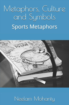 Metaphors, Culture and Symbols : Sports Metaphors