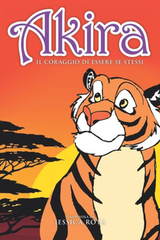 Akira. Il coraggio di essere se stessi