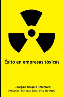 Exito en empresas toxicas