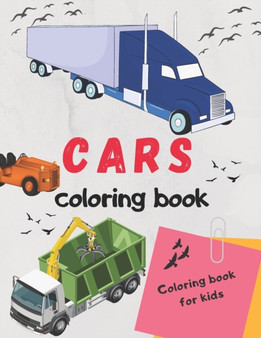 Cars coloring book : Coloring book for kids