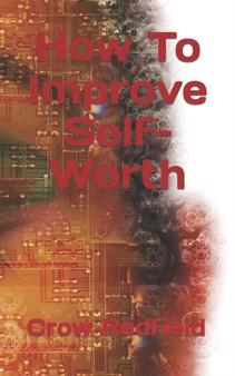 How To Improve Self-Worth