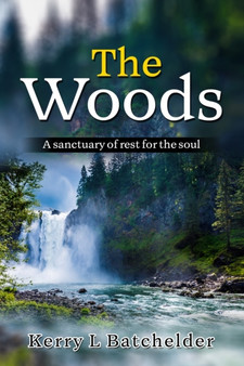 The Woods : A sanctuary of rest for the soul