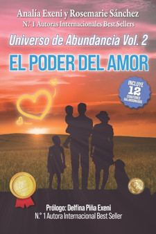 Universo de abundancia Vol. 2 : El Poder del Amor : 2