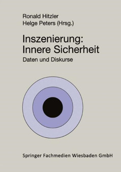 Inszenierung: Innere Sicherheit : Daten und Diskurse : 1