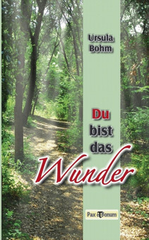 Du Bist Das Wunder