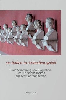 Sie Haben in Munchen Gelebt