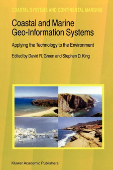 Coastal and Marine Geo-Information Systems : Applying the Technology to the Environment : 4