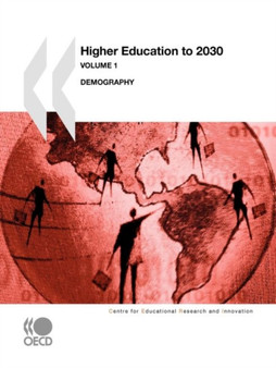 Higher Education to 2030 : Demography v. 1