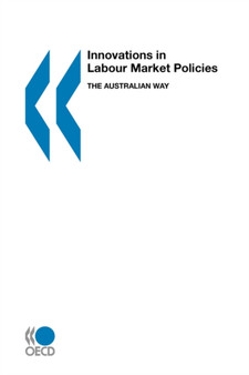 Innovations in Labour Market Policies: the Australian Way