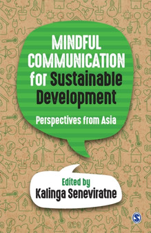 Mindful Communication for Sustainable Development : Perspectives from Asia