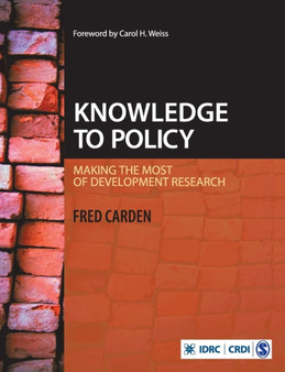 Knowledge to Policy : Making the Most of Development Research
