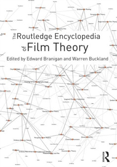 The Routledge Encyclopedia of Film Theory by Edward Branigan - Hardback