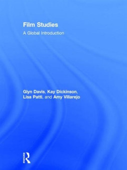 Film Studies : A Global Introduction by Glyn Davis - Hardback