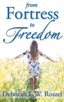 From Fortress to Freedom