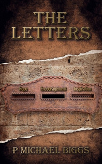 The Letters : Hope, Encouragement and Inspiration