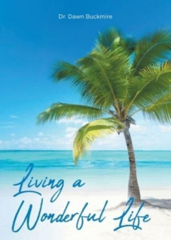 Living A Wonderful Life
