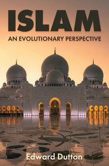 Islam : An Evolutionary Perspective