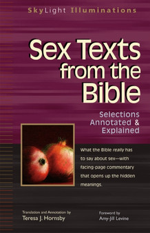 Sex Texts from the Bible : Selections Annotated & Explained