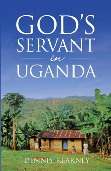 God's Servant in Uganda
