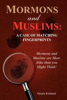 Mormons and Muslims : A Case of Matching Fingerprints