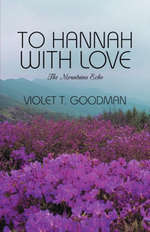 To Hannah with Love : The Mountains Echo