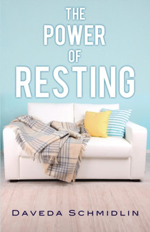 The Power of Resting