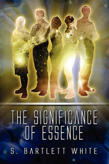 The Significance of Essence