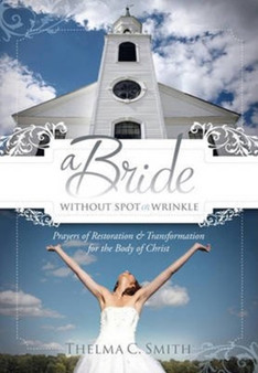 Bride Without Spot Or Wrinkle, A