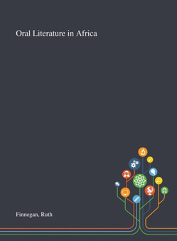Oral Literature in Africa by Ruth Finnegan - Hardback