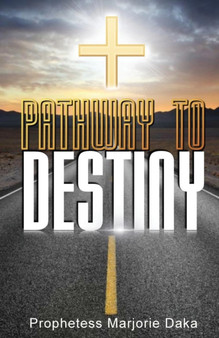 Pathway to Destiny