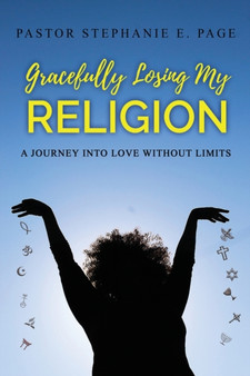 Gracefully Losing My Religion