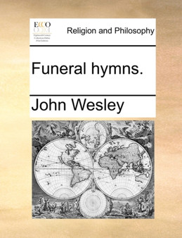 Funeral hymns.