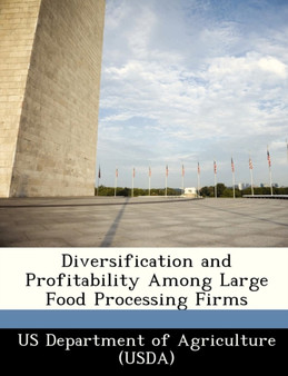 Diversification and Profitability Among Large Food Processing Firms
