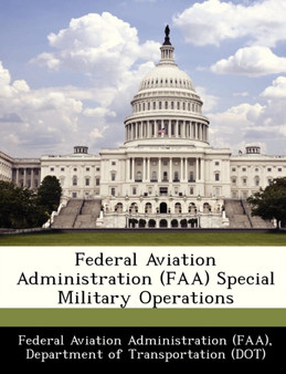Federal Aviation Administration (FAA) Special Military Operations