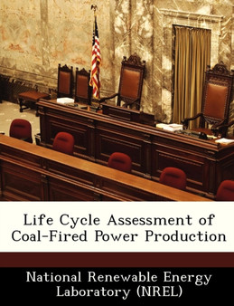 Life Cycle Assessment of Coal-Fired Power Production