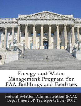 Energy and Water Management Program for FAA Buildings and Facilities