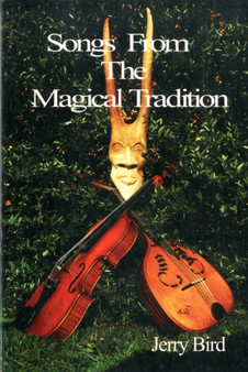 Songs from The Magical Tradition by Jerry Bird - Paperback