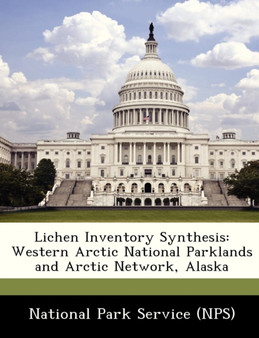 Lichen Inventory Synthesis : Western Arctic National Parklands and Arctic Network, Alaska