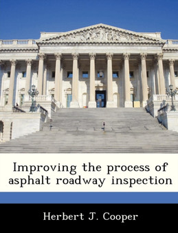Improving the Process of Asphalt Roadway Inspection