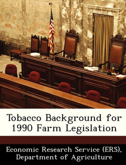 Tobacco Background for 1990 Farm Legislation